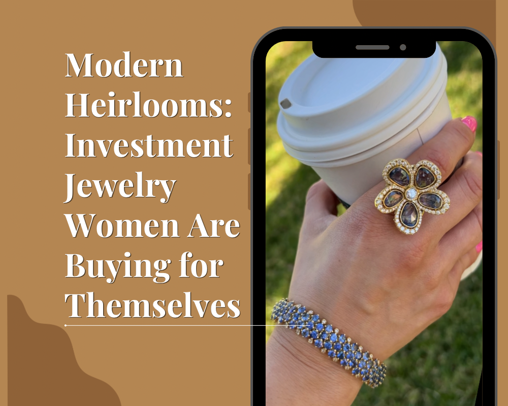 Modern Heirlooms: Investment Jewelry Women Are Buying for Themselves